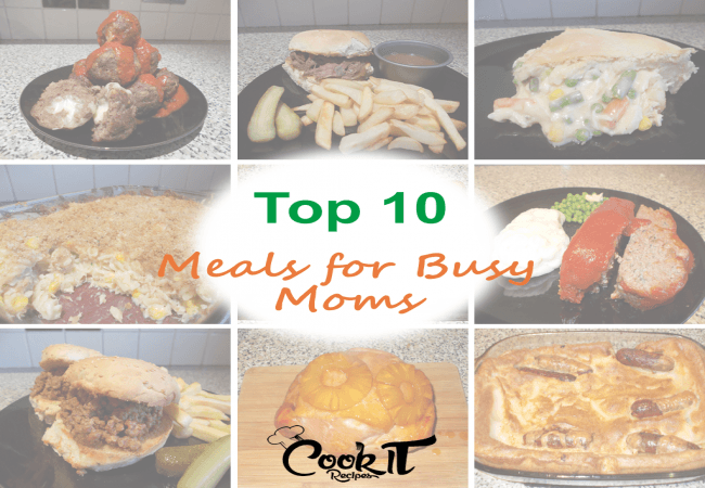 10 Easy Meals for Busy Moms - News | CookIT
